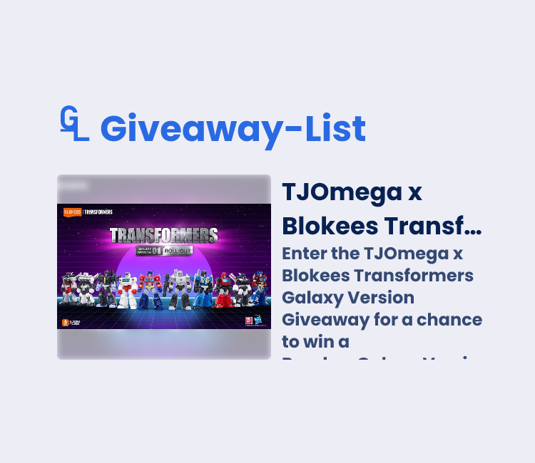 TJOmega x Blokees Transformers Giveaway - Gleam