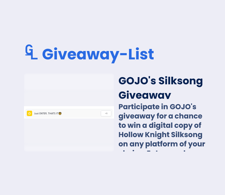 GOJO's Silksong Giveaway - Gleam