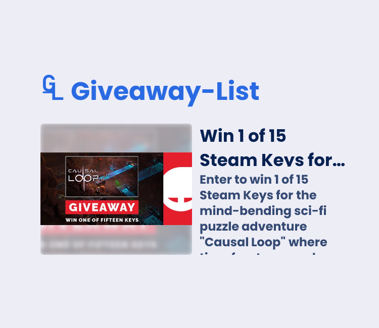 Win 1 of 15 Steam Keys for Causal Loop - Gleam Giveaway